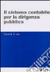 Il sistema contabile per la dirigenza pubblica libro