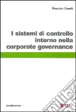 I sistemi di controllo interno nella corporate governance