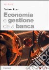 Economia e gestione della banca. Con CD-Rom libro