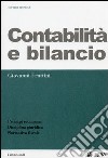 Contabilità e bilancio. Principi economici, disciplina giuridica, normativa fiscale libro