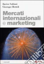 Mercati internazionali e marketing libro