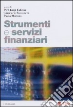 Strumenti e servizi finanziari libro