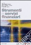 Strumenti e servizi finanziari libro