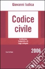 Codice civile 2006. Con CD-ROM libro