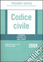 Codice civile 2009. Costituzione. Trattati UE e CE. Leggi collegate. Con CD-ROM libro