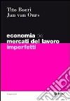 Economia del mercati del lavoro imperfetti libro