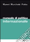 Manuale di politica internazionale libro