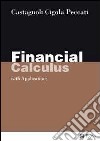 Financial calculus. With applications libro