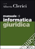 Manuale di informatica giuridica