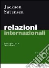 Relazioni internazionali. Con aggiornamento online libro