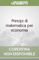 Principi di matematica per economia libro