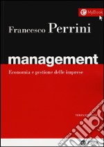 Management. Economia e gestione delle imprese libro usato