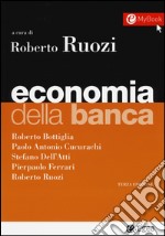 Economia della banca. Con aggiornamento online libro