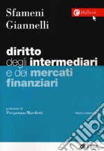 Diritto degli intermediari e dei mercati finanziari. Con Contenuto digitale per download e accesso on line libro