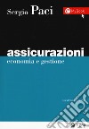 Assicurazioni. Economia e gestione libro