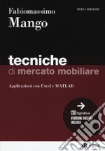 Tecniche di mercato mobiliare. Modelli e applicazioni con Excel libro