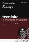 Tecniche di mercato mobiliare. Modelli e applicazioni con Excel libro