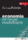 Economia del mercato mobiliare. Con Contenuto digitale per download e accesso on line libro