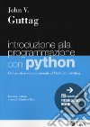 Introduzione alla programmazione con Python. Dal pensiero computazionale al machine learning libro