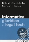 Informatica giuridica e legal tech libro