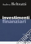 Investimenti finanziari libro di Beltratti Andrea