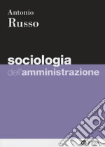 Sociologia dell'amministrazione libro
