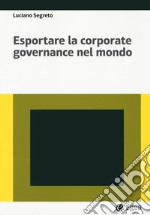 Esportare la corporate governance nel mondo libro