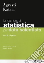 Statistica per data scientists. Con R e Python libro usato