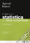 Statistica per data scientists. Con R e Python libro