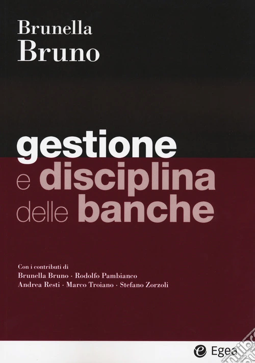 Gestione e disciplina delle banche