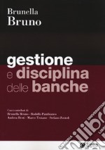 Gestione e disciplina delle banche libro