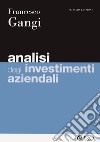 Analisi degli investimenti aziendali libro