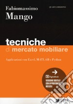 Tecniche di mercato mobiliare. Modelli e applicazioni con Excel, Matlab e Python. Con Digitabook libro