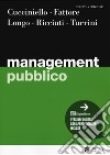 Management pubblico. Con DigitaBook libro