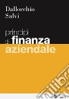 Principi di finanza aziendale libro di Dallocchio Maurizio Salvi Antonio