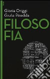 Filosofia. Con aggiornamento online. Con e-book libro