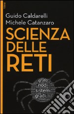 Scienza delle reti. Con aggiornamento online. Con e-book libro