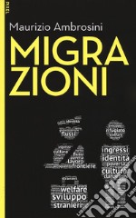 Migrazioni. Con Contenuto digitale per download e accesso on line libro