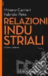 Relazioni industriali libro di Carrieri Mimmo Pirro Fabrizio