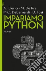 Impariamo Python. Vol. 1