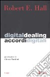 Digital dealing-Accordi digitali libro