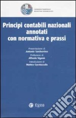 Principi contabili nazionali annotati con normativa e prassi libro