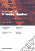 Manuale del private banker libro