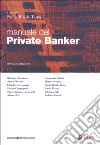 Manuale del private banker libro