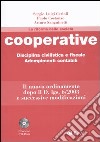 Cooperative. Disciplina civilistica e fiscale, adempimenti contabili. Con CD-ROM libro