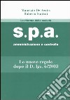 S.p.a. amministrazione e controllo. Le nuove regole dopo il D.Lgs. 6/2003 libro