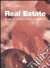 Real Estate. Economia, diritto e finanza immobiliare libro