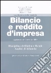 Bilancio e reddito d'impresa. Aggiornato al correttivo IRES. Disciplina civilistica e fiscale. Analisi di bilancio libro