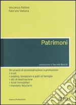 Patrimoni. Strumenti di amministrazione e protezione