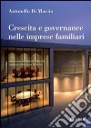 Crescita e governance nelle imprese familiari libro